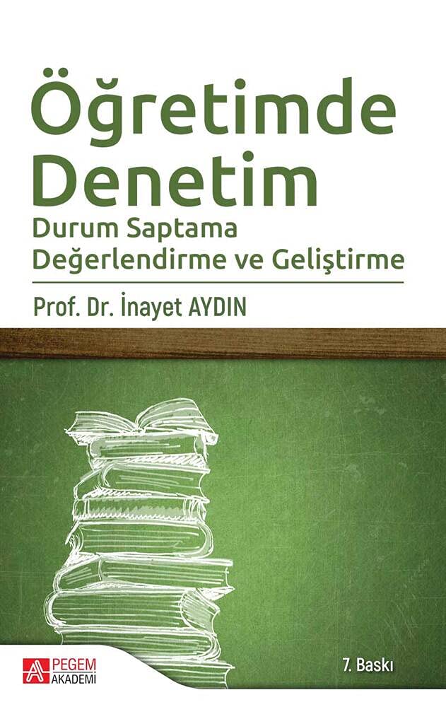 Öğretimde Denetim: Durum Saptama Değerlendirme ve Geliştirme