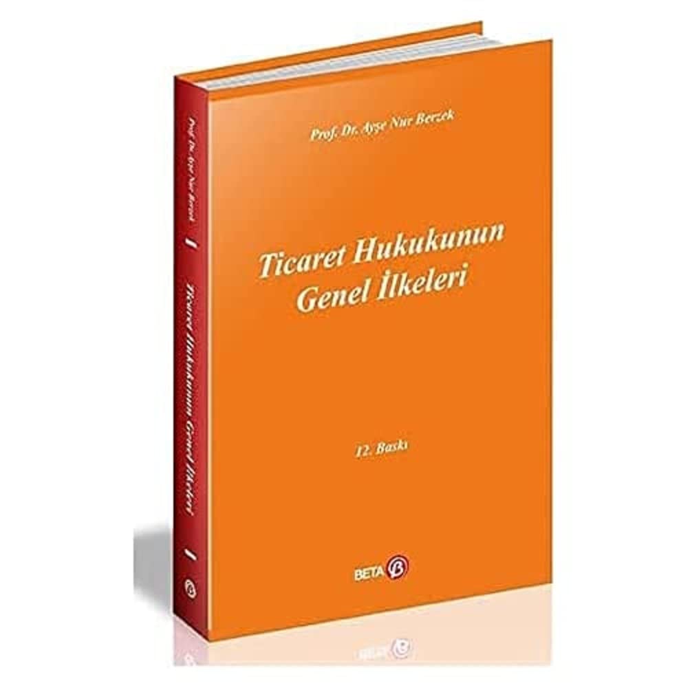 Ticaret Hukukunun Genel İlkeleri