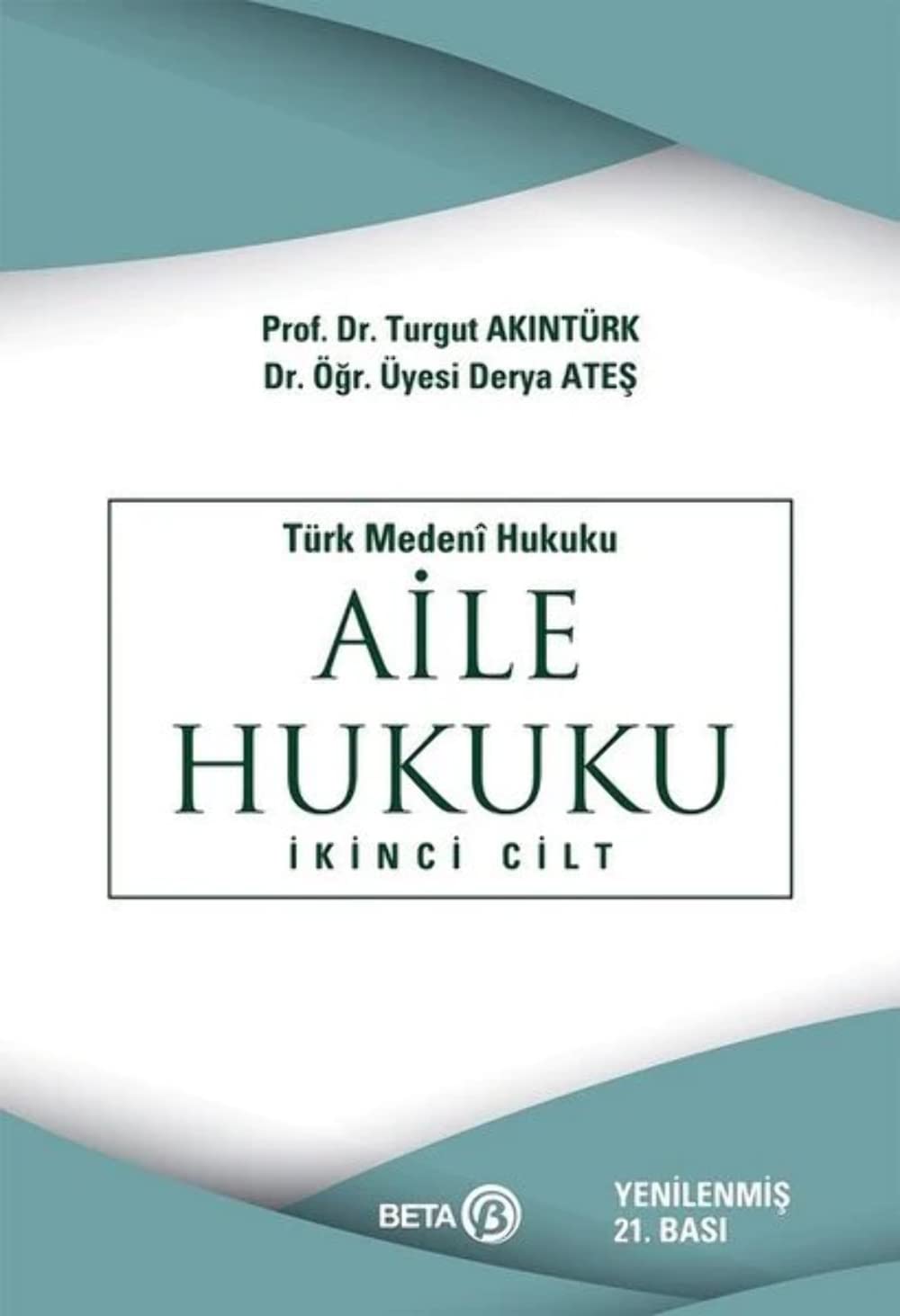 Aile Hukuku (2. Cilt)