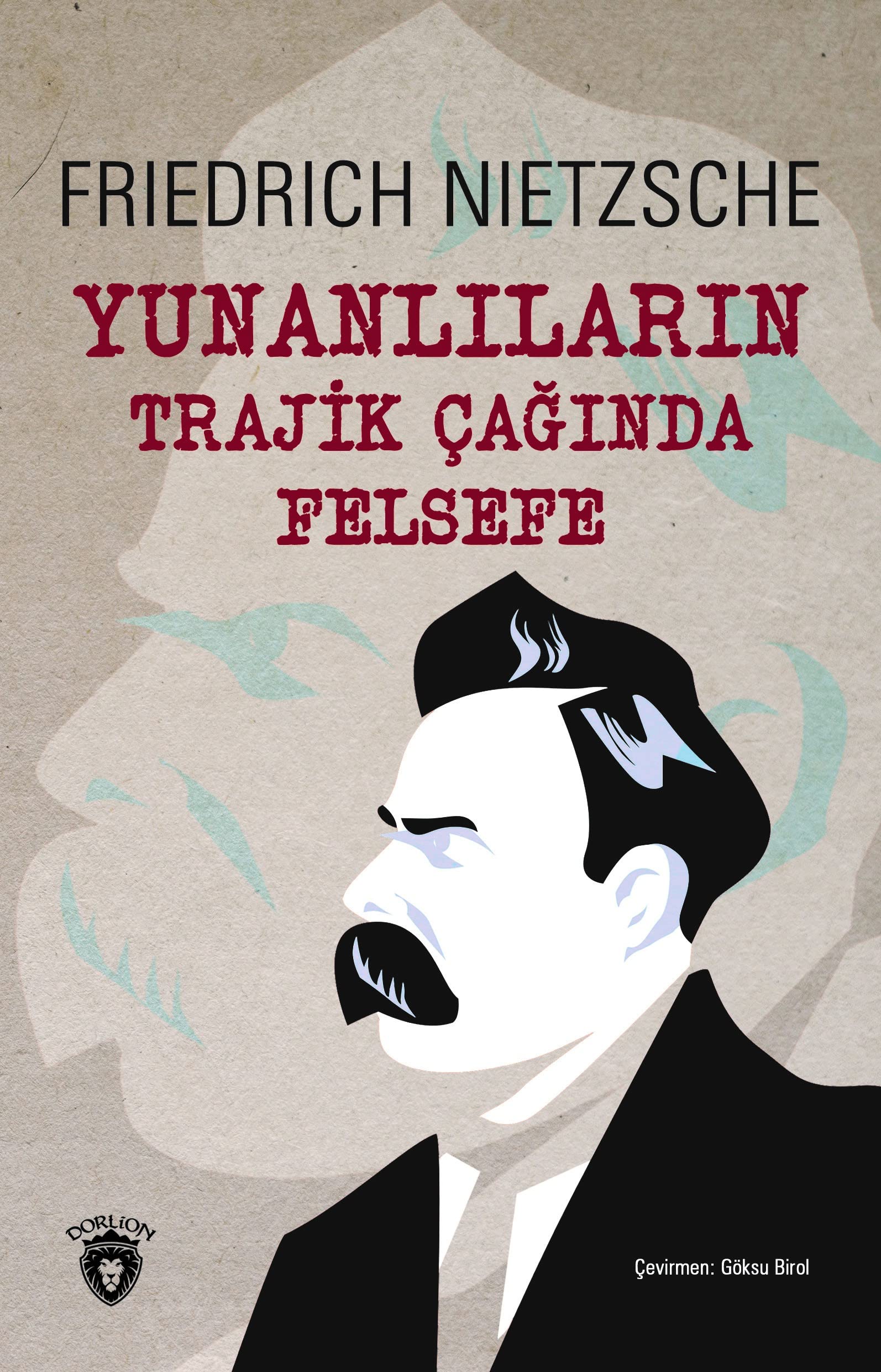 Yunanlıların Trajik Çağında Felsefe (Kapak Resmi değişebilir)