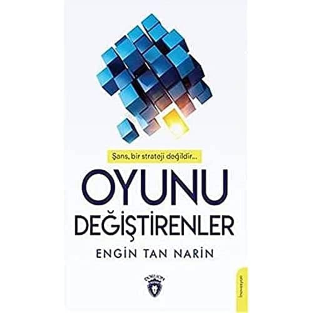 Oyunu Değiştirenler: Şans Bir Strateji Değildir