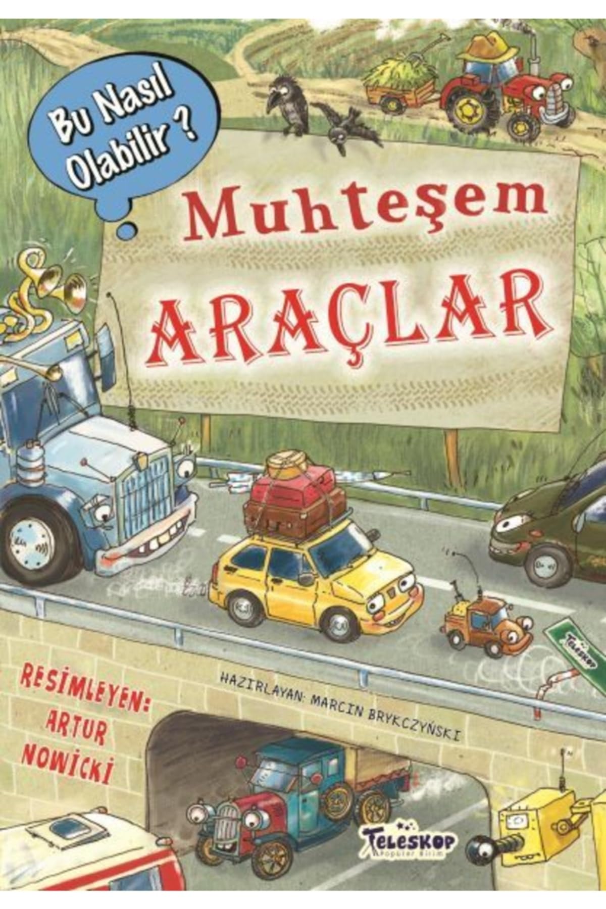Muhteşem Araçlar - Bu Nasıl Olabilir?