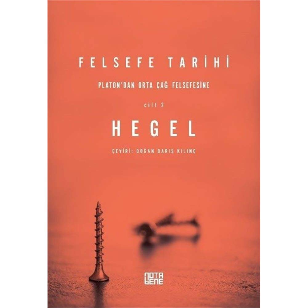 Felsefe Tarihi 2. Cilt: Platon’dan Orta Çağ Felsefesine