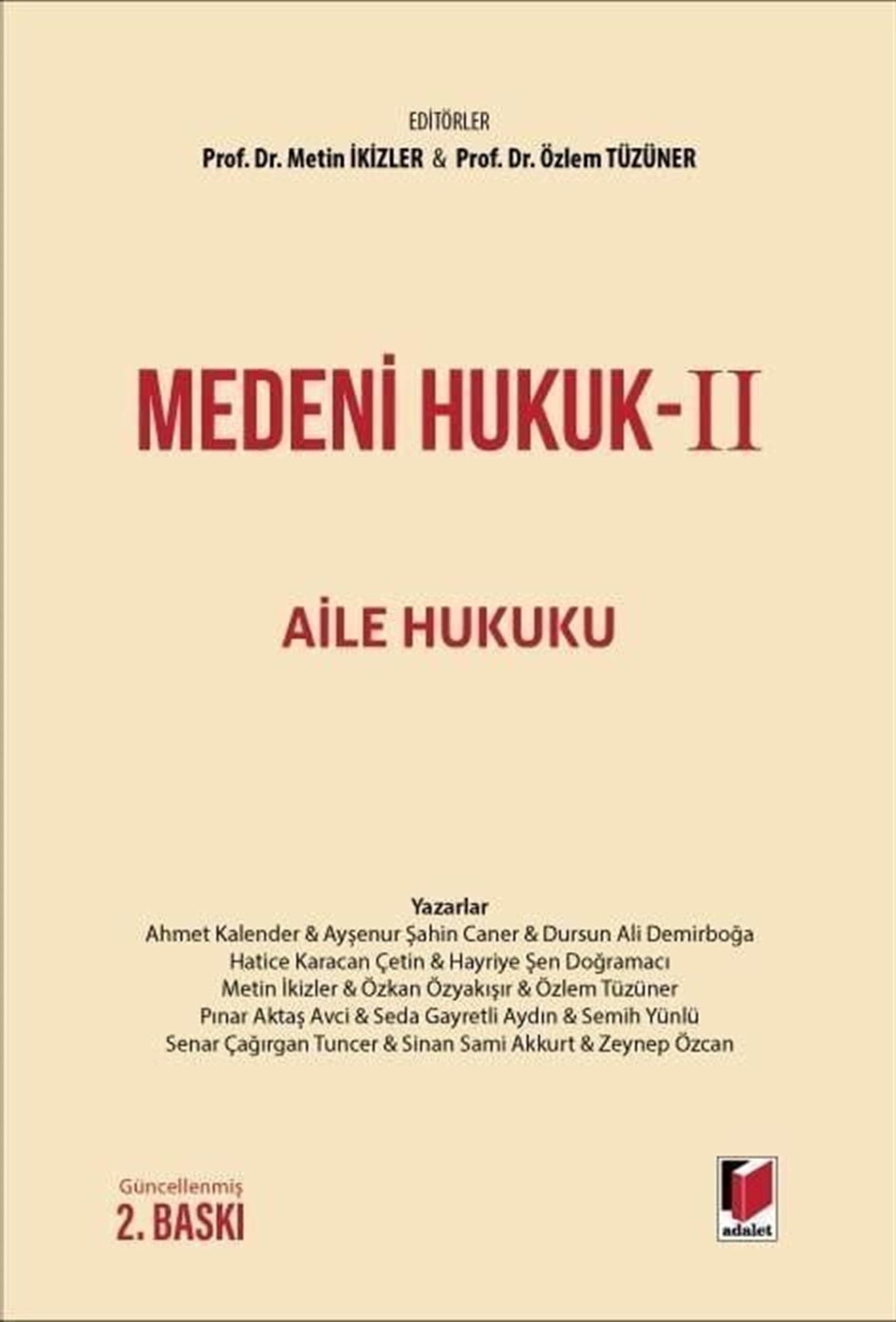 Medeni Hukuk II - Aile Hukuku (Ciltli)