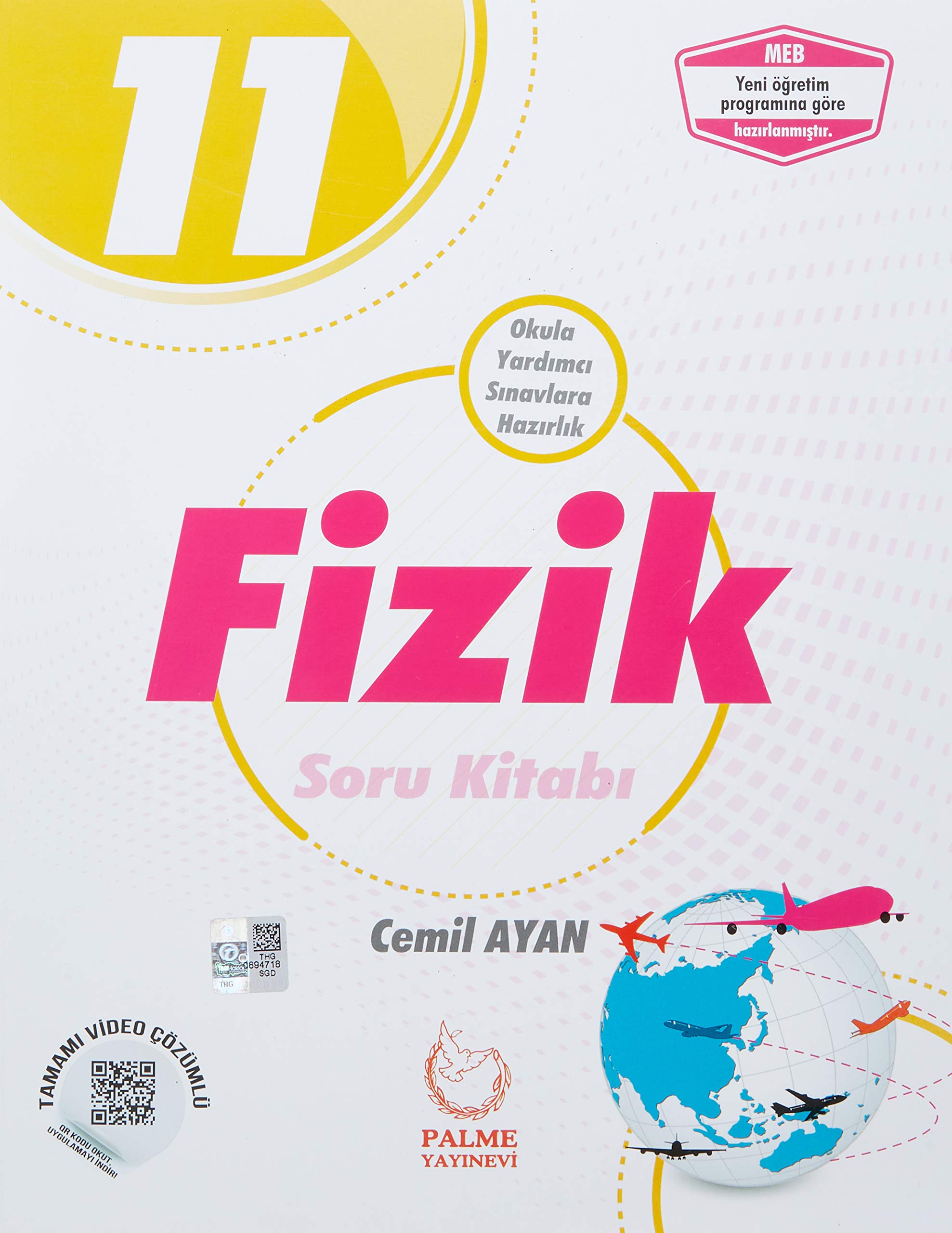 11. Sınıf Fizik Soru Kitabı: Okula Yardımcı Sınavlara Hazırlık
