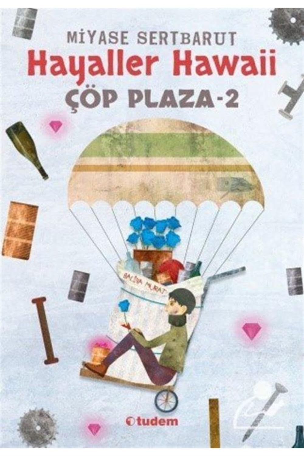Çöp Plaza 2 - Hayaller Hawaii