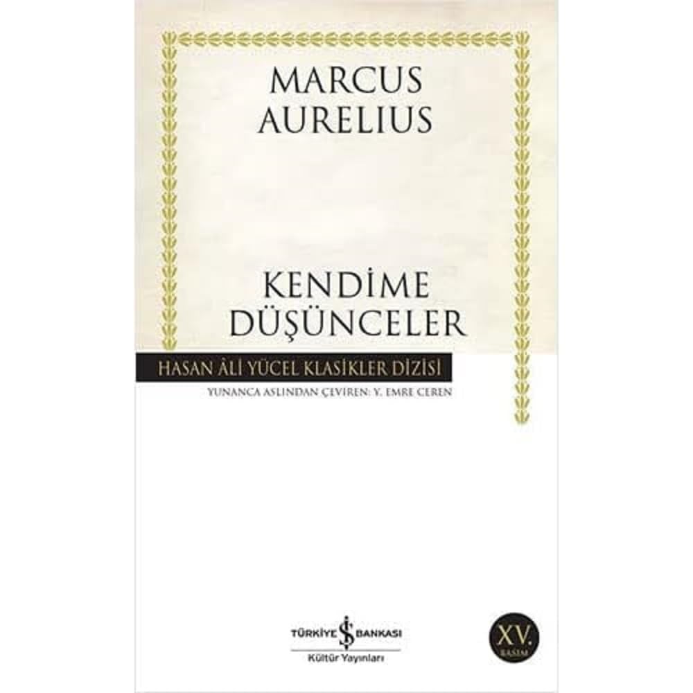 Kendime Düşünceler: Hasan Ali Yücel Klasikler Dizisi