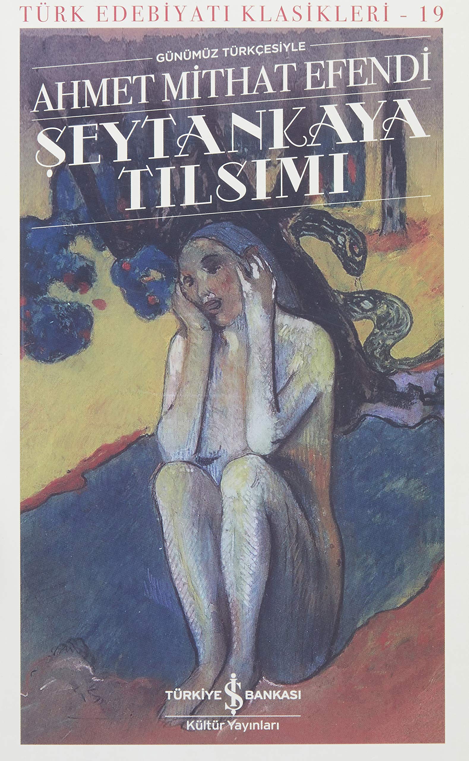 Şeytankaya Tılsımı (Günümüz Türkçesiyle): Türk Edebiyatı Klasikleri - 19