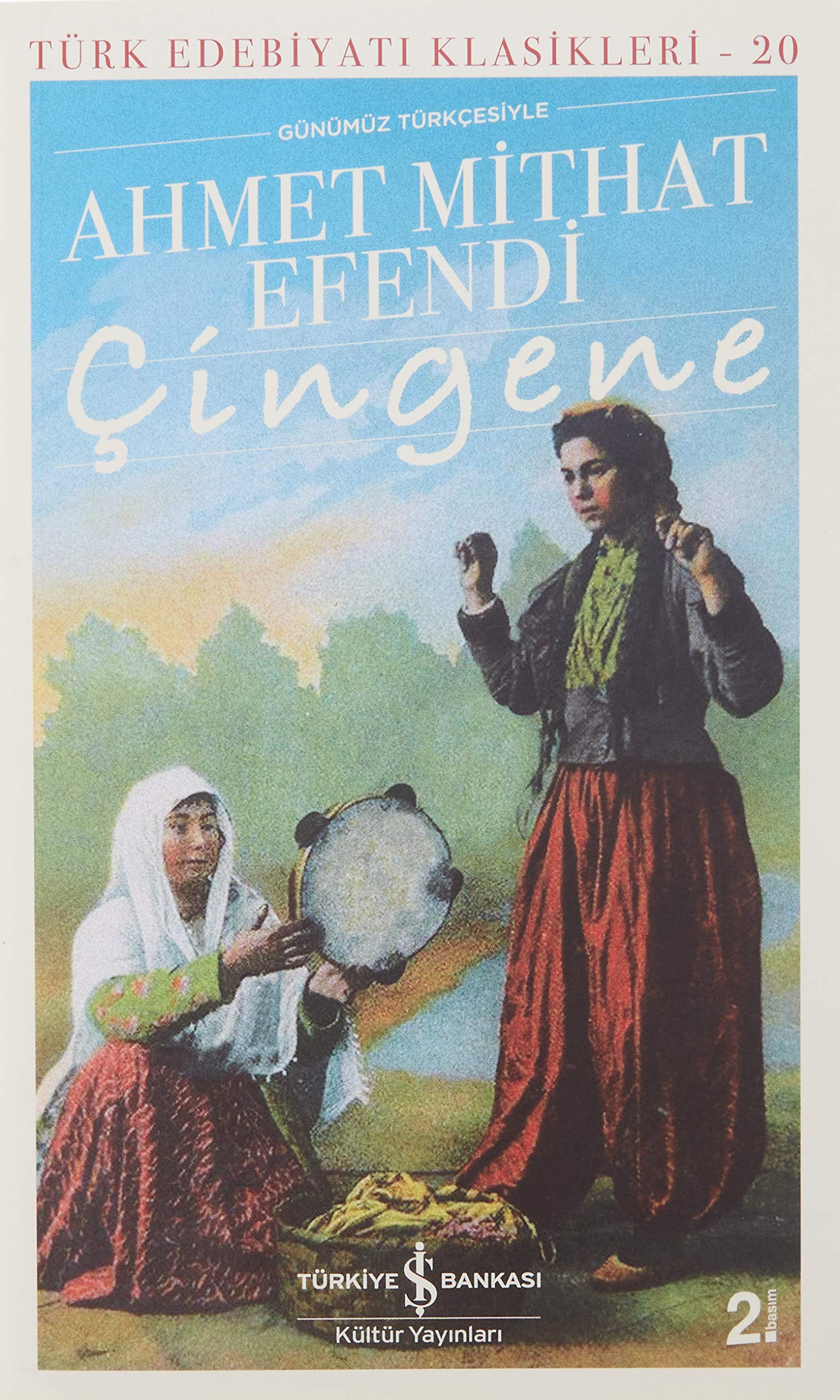 Çingene: Türk Edebiyatı Klasikleri - 20
