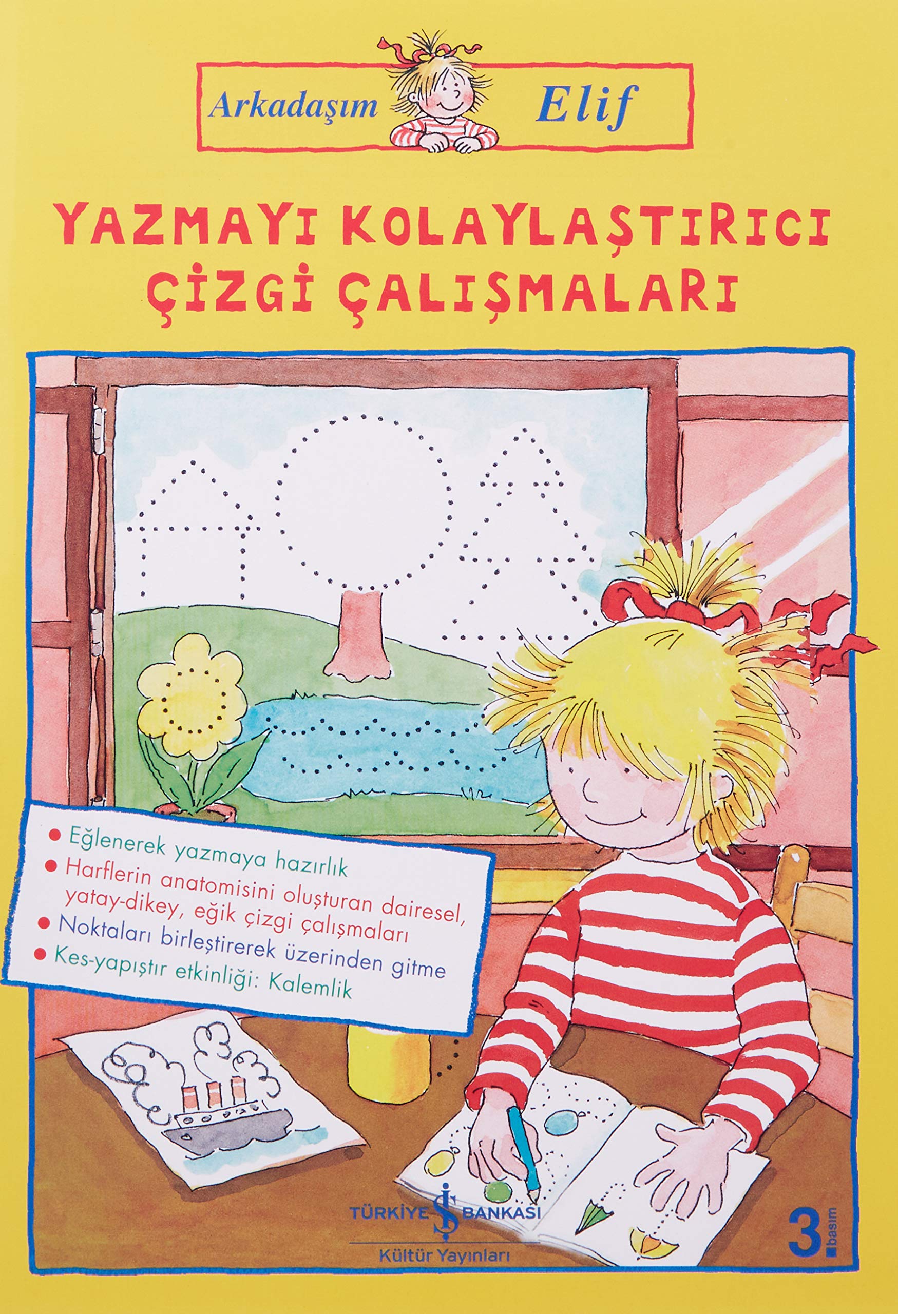 Yazmayı Kolaylaştırıcı Çizgi Çalışmaları - Arkadaşım Elif