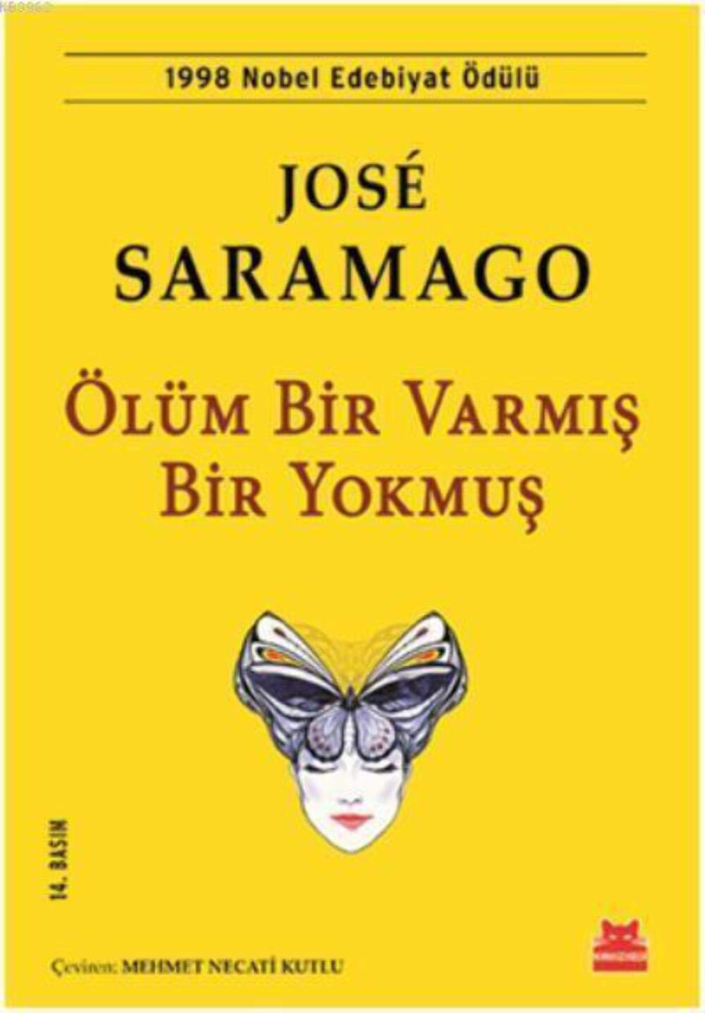 Ölüm Bir Varmış Bir Yokmuş: 1998 Nobel Edebiyat Ödülü