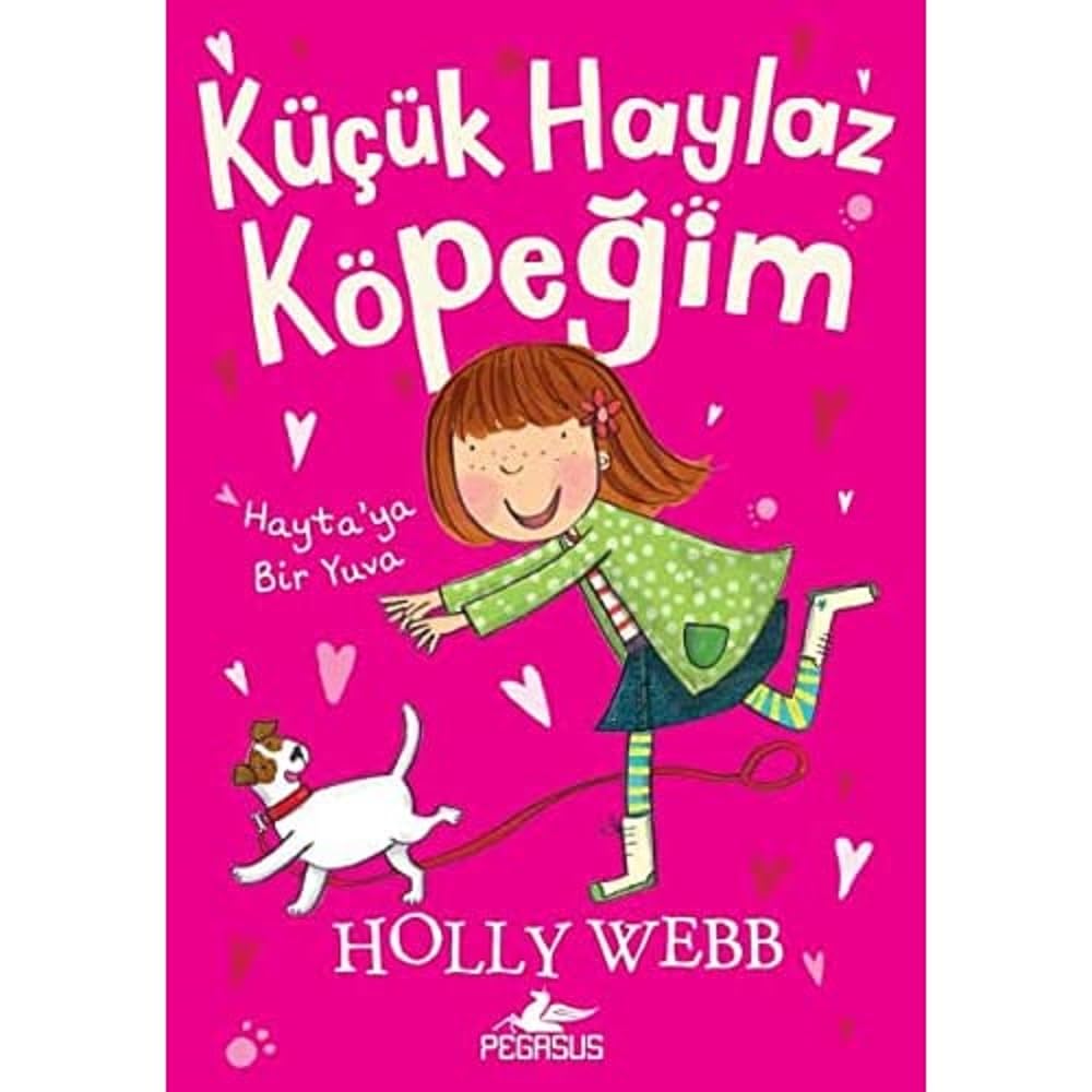 Küçük Haylaz Köpeğim 1: Hayta’ya Bir Yuva