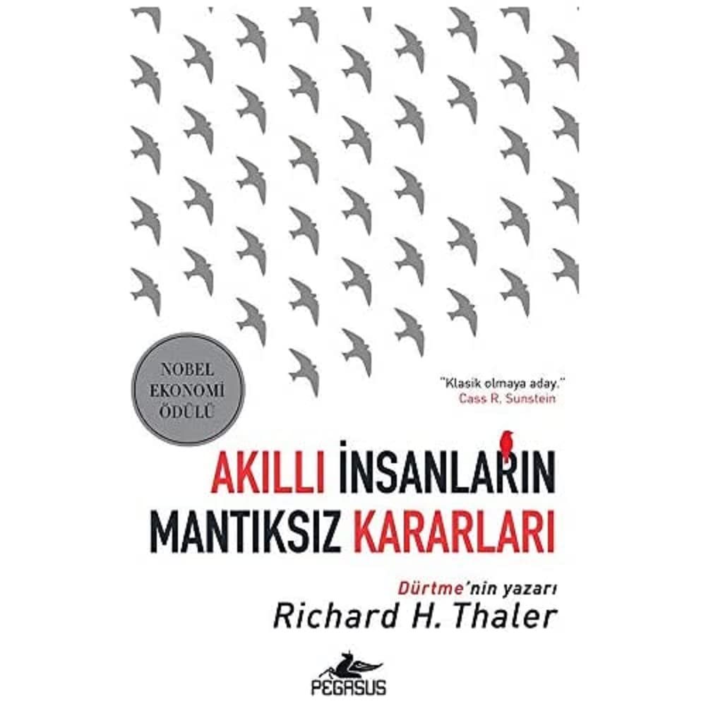 Akıllı İnsanların Mantıksız Kararları: Nobel Ekonomi Ödülü