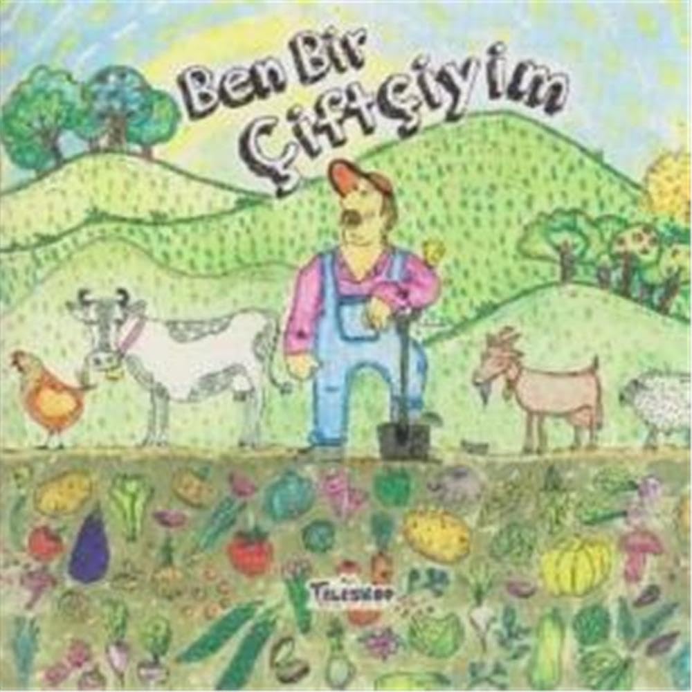 Ben Bir Çiftçiyim