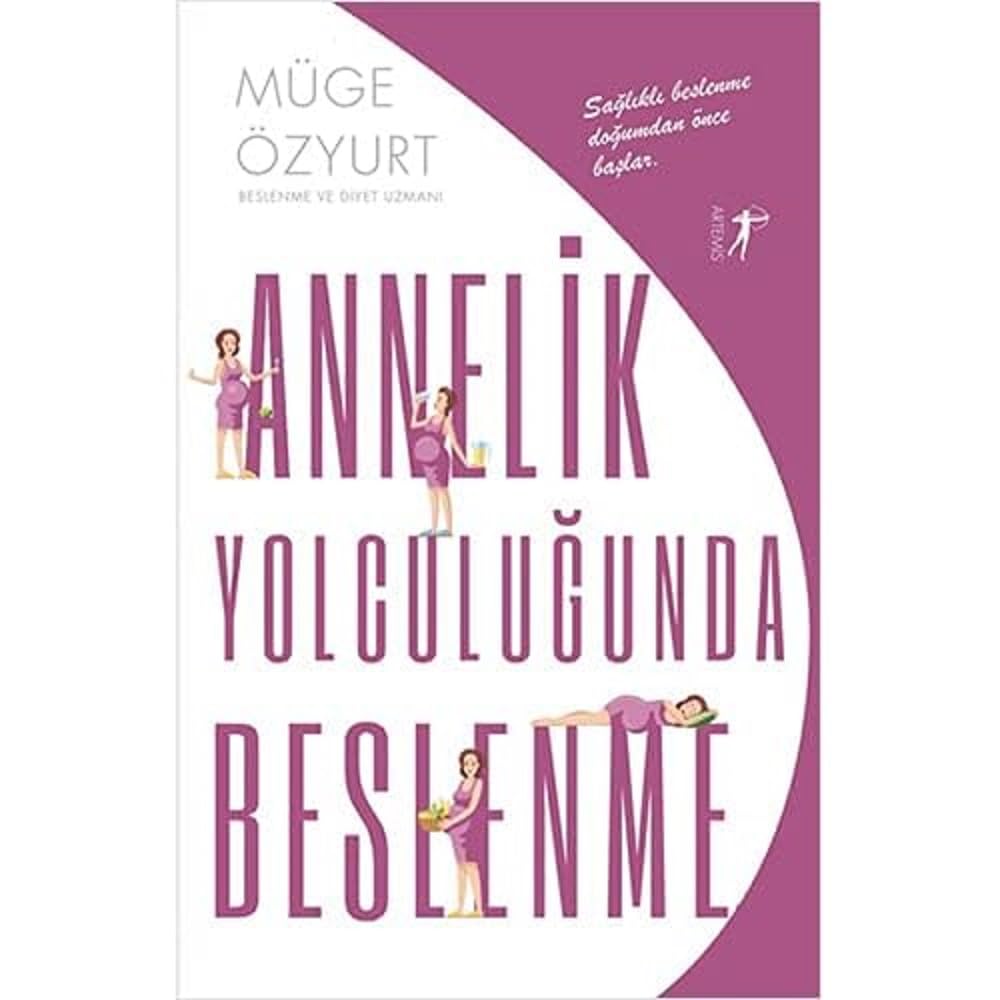 Annelik Yolculuğunda Beslenme: Sağlıklı Beslenme Doğumdan Önce Başlar
