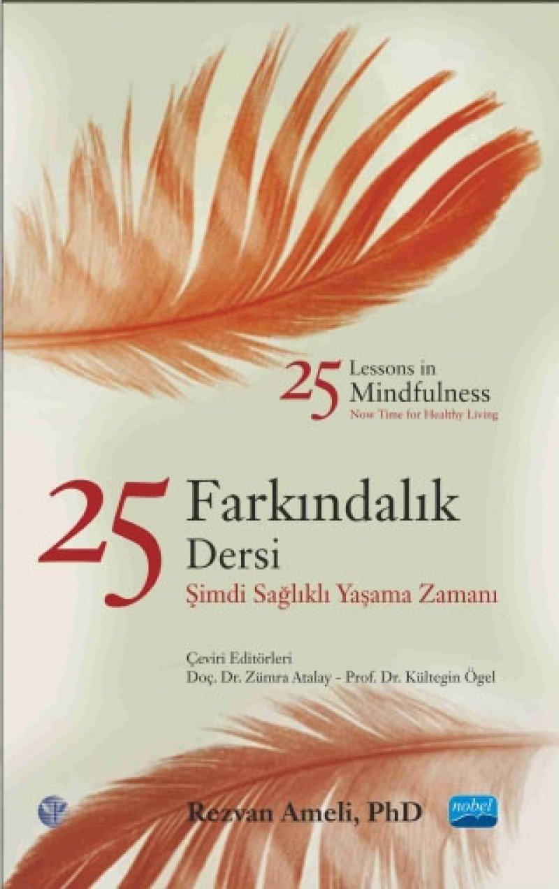 25 Farkındalık Dersi: Şimdi Sağlıklı Yaşama Zamanı