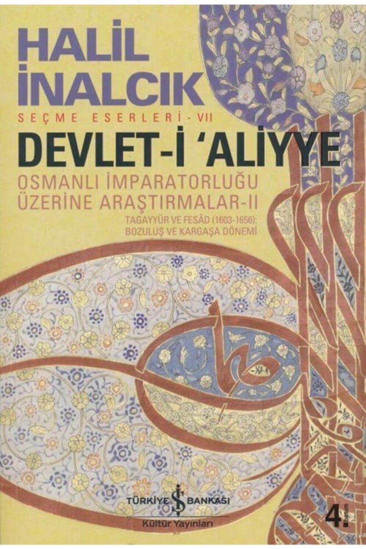 Devlet-i Aliyye - II: Osmanlı İmparatorluğu Üzerine Araştırmalar II