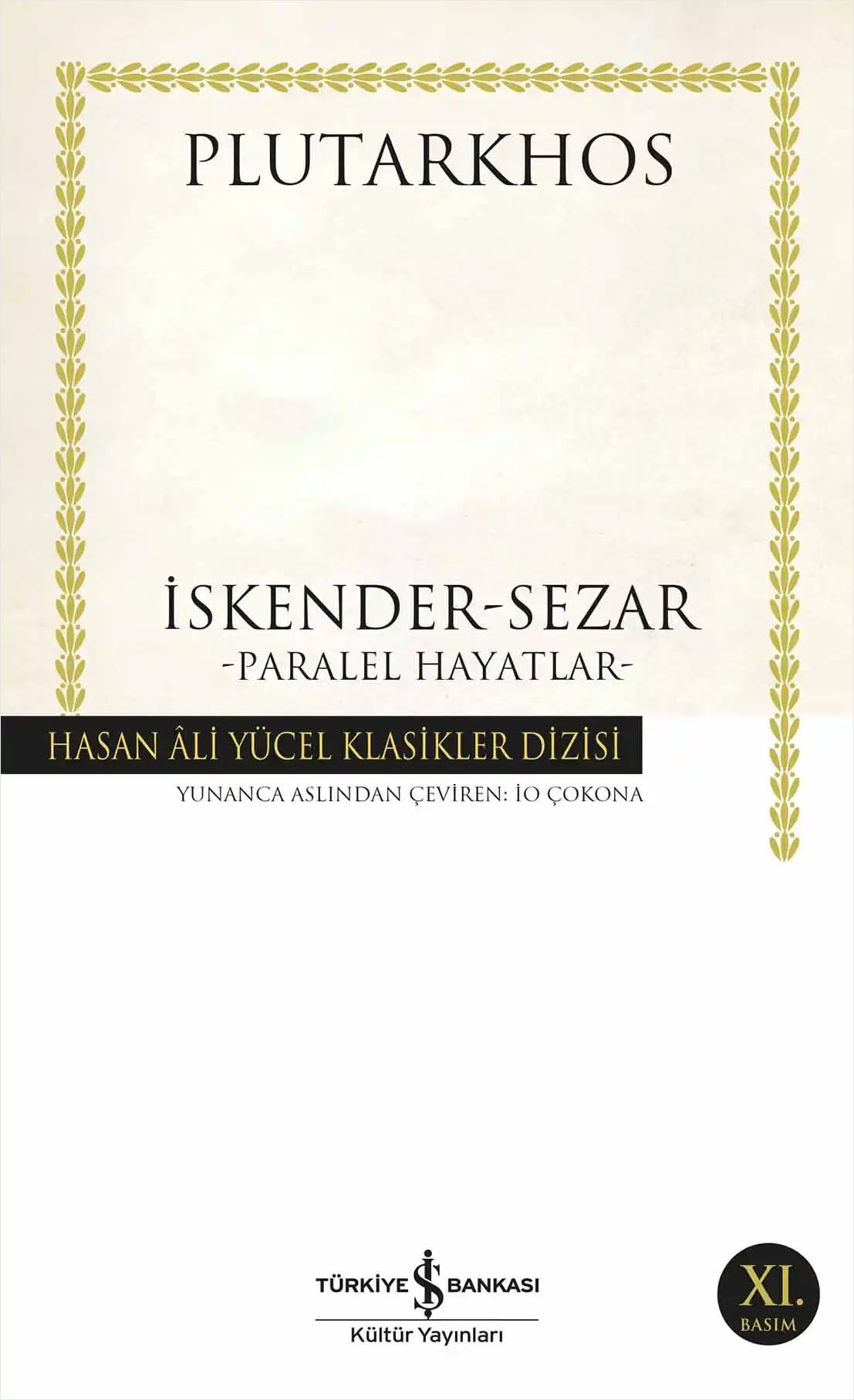 İskender - Sezar - Paralel Hayatlar: Hasan Ali Yücel Klasikler Dizisi