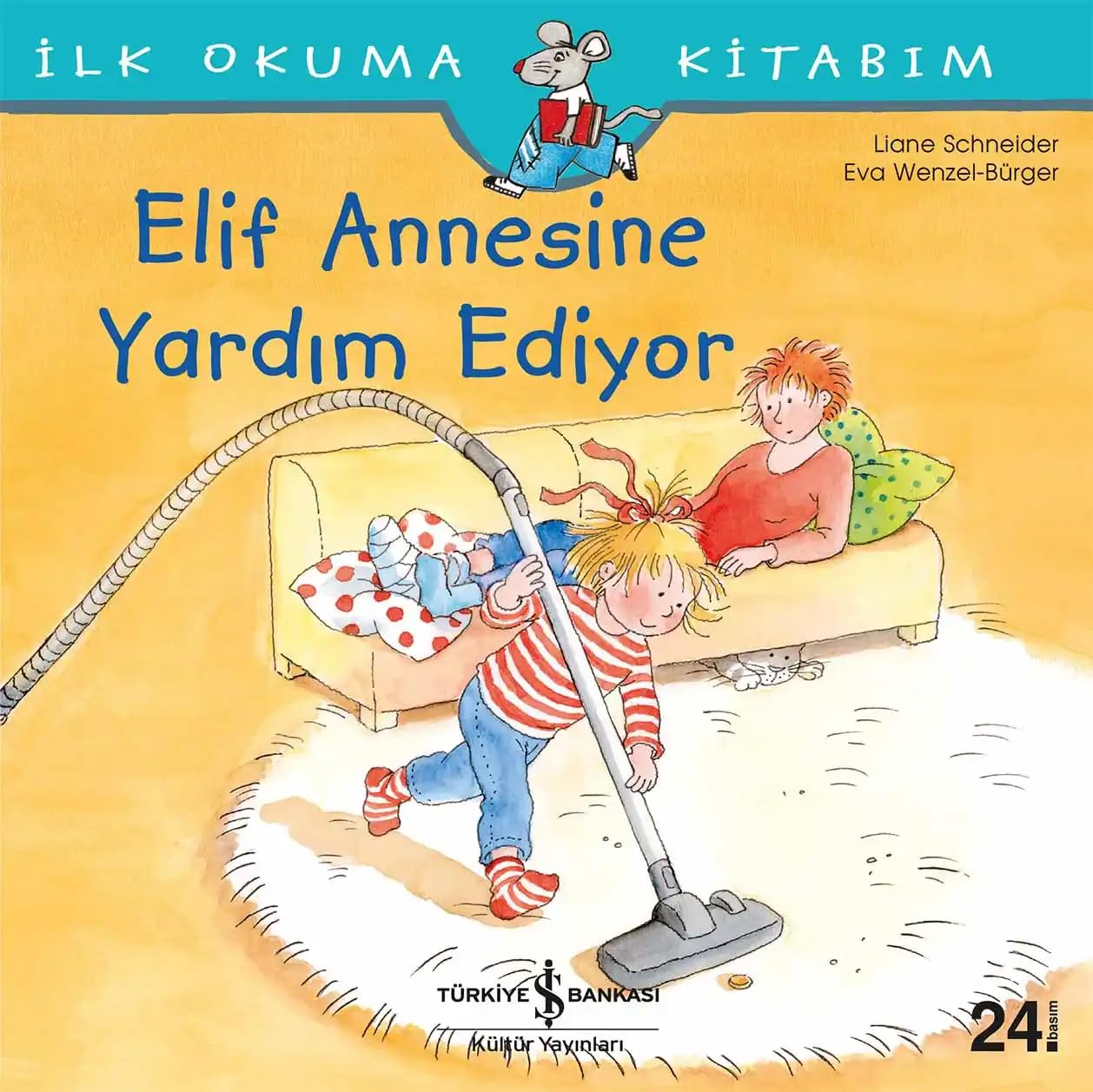 İlk Okuma Kitabım - Elif Annesine Yardım Ediyor