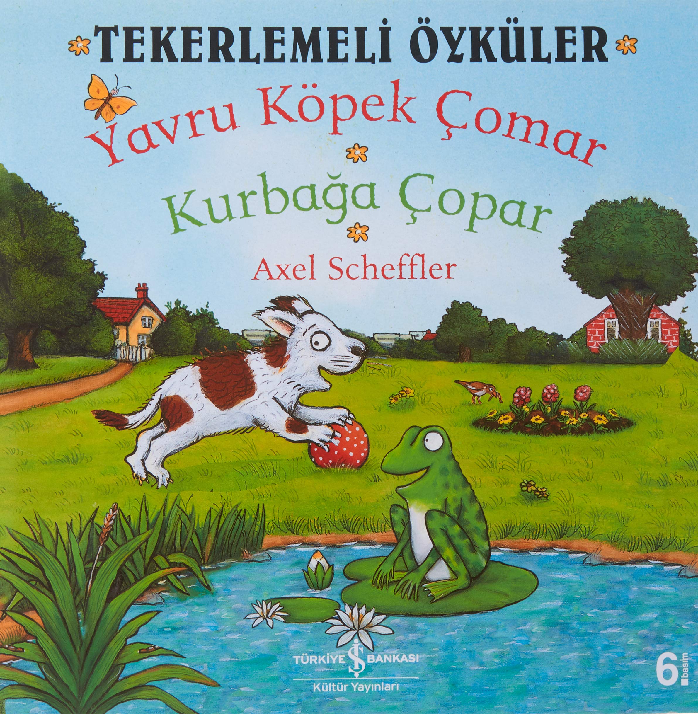 Yavru Köpek Çomar Kurbağa Çopar: Tekerlemeli Öyküler