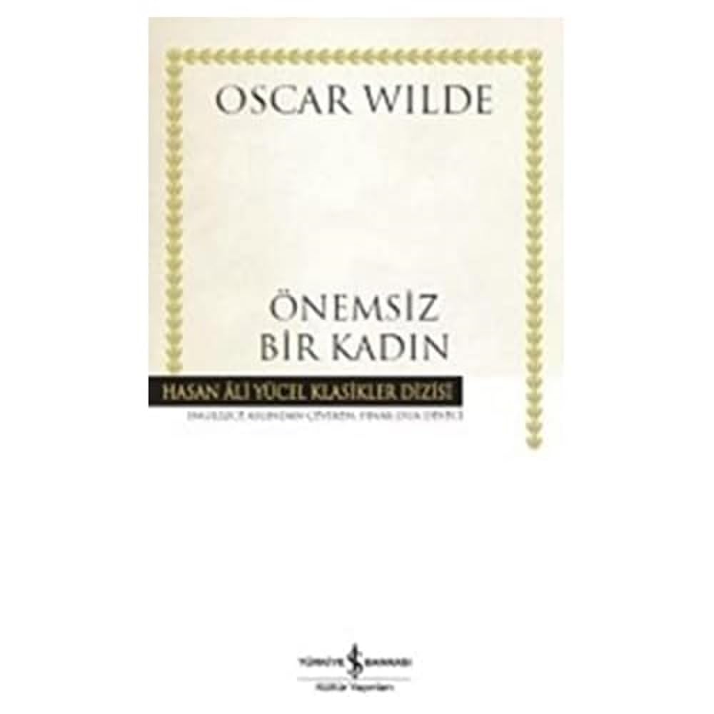 Önemsiz Bir Kadın: Hasan Ali Yücel Klasikler Dizisi