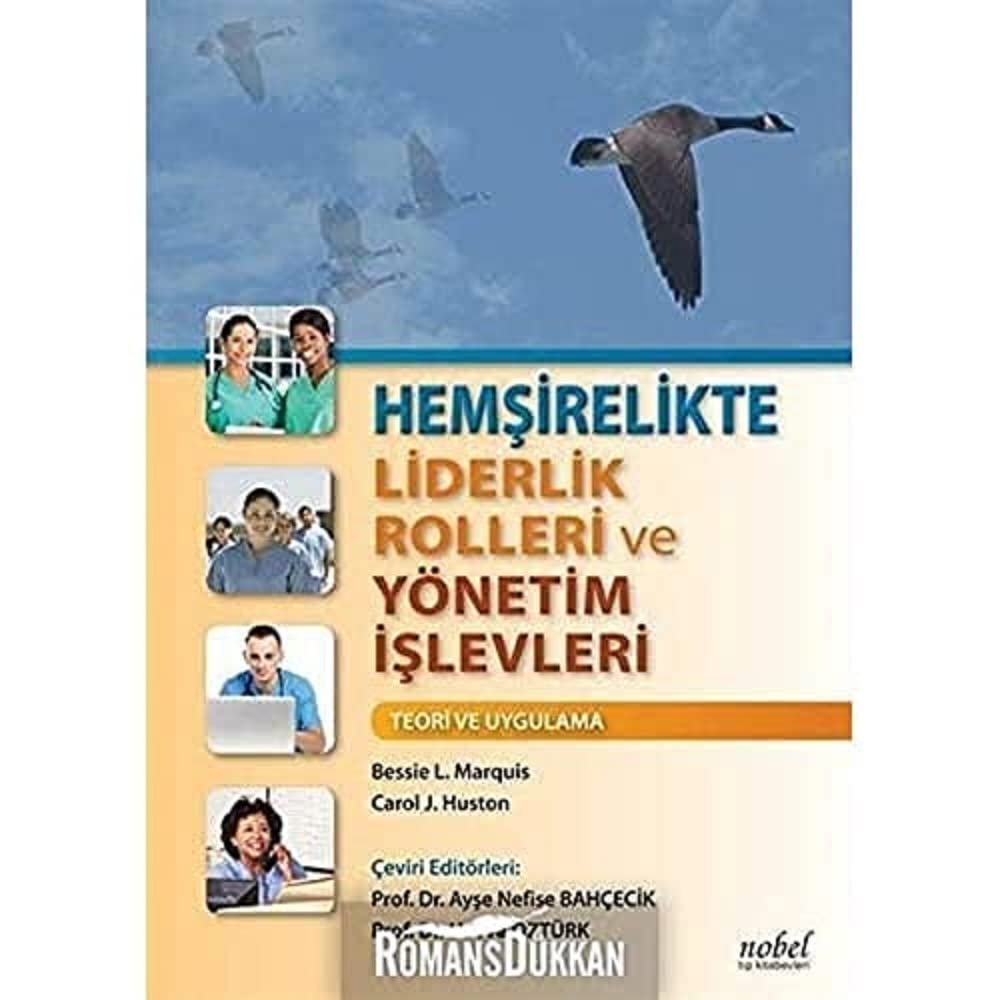 Hemşirelikte Liderlik Rolleri ve Yönetim İşlevleri