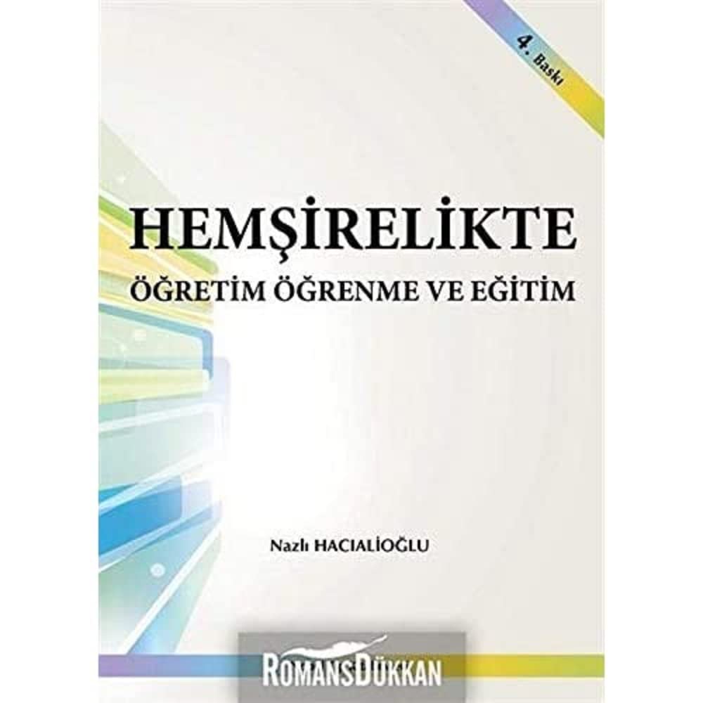 Hemşirelikte Öğretim Öğrenme ve Eğitim