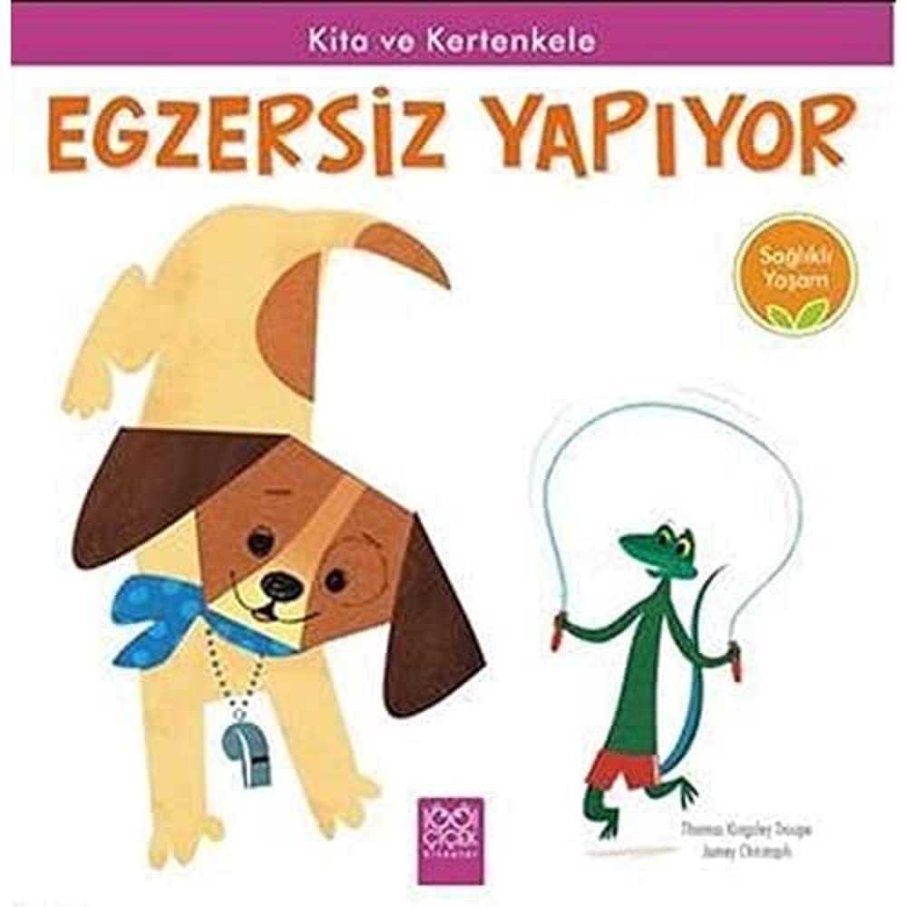 Kita ve Kertenkele Egzersiz Yapıyor: Sağlıklı Yaşam