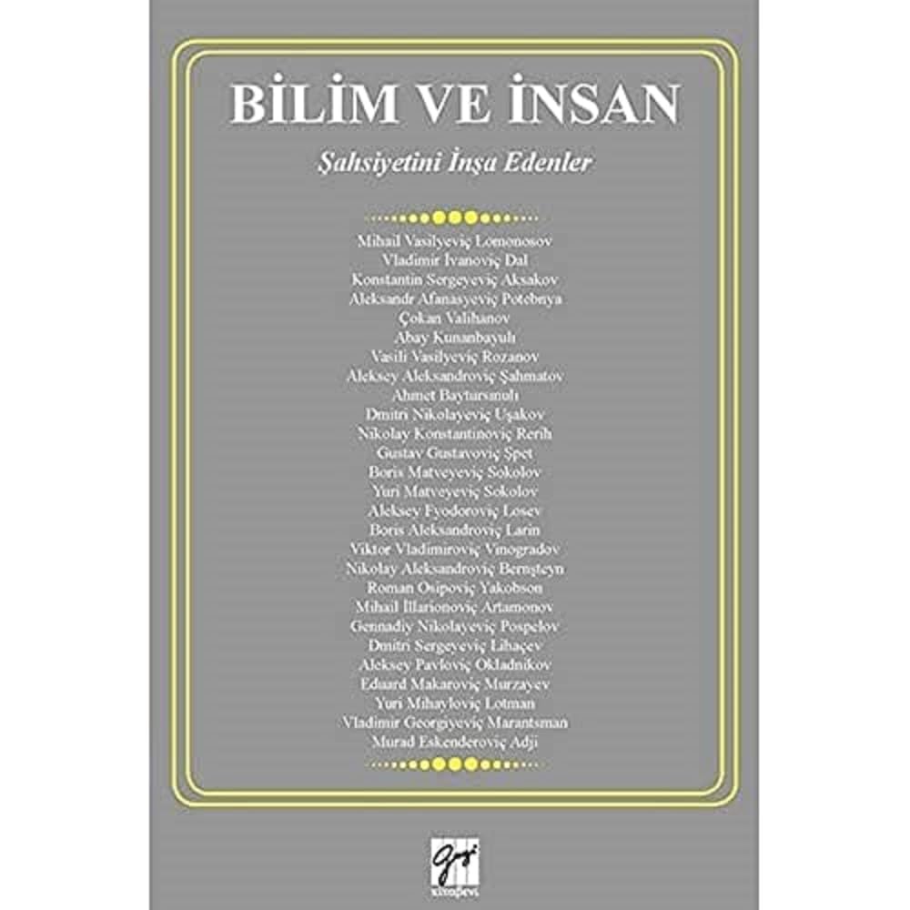 Bilim ve İnsan: Şahsiyetini İnşa Edenler