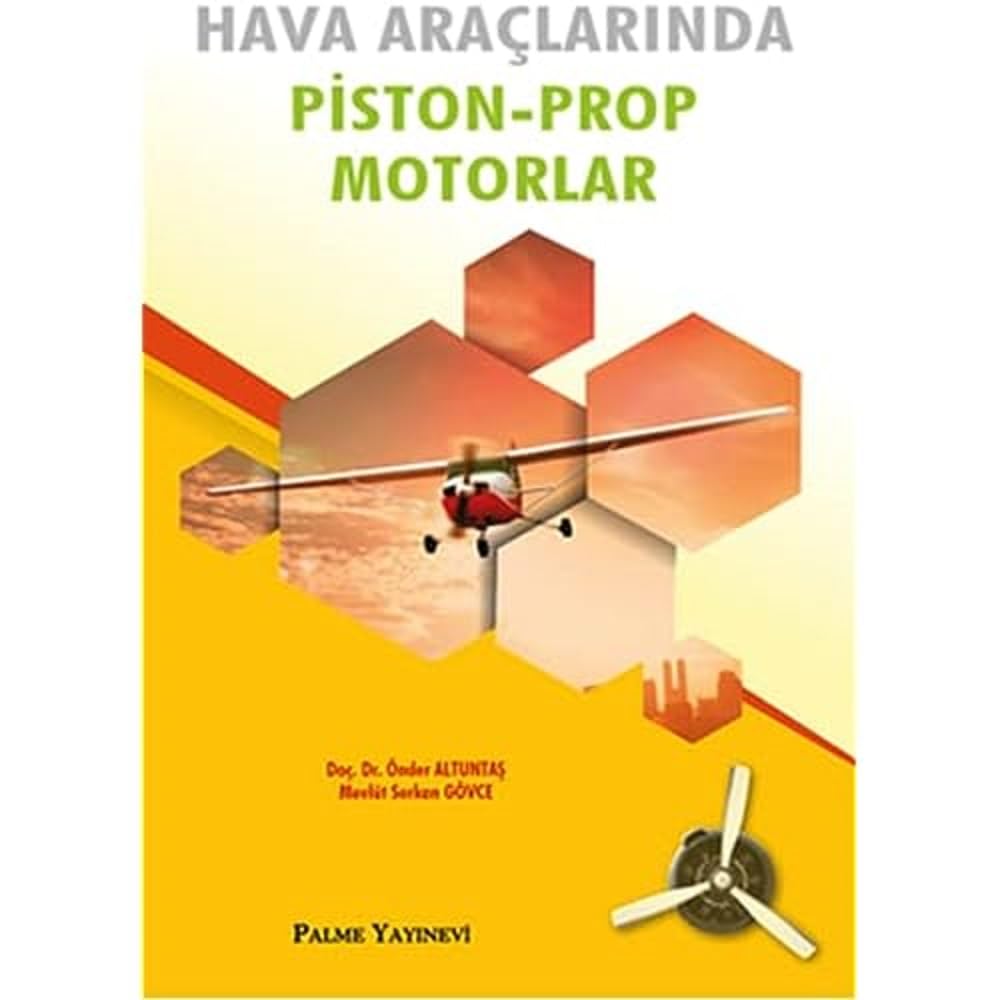 Hava Araçlarında Piston - Prop Motorlar