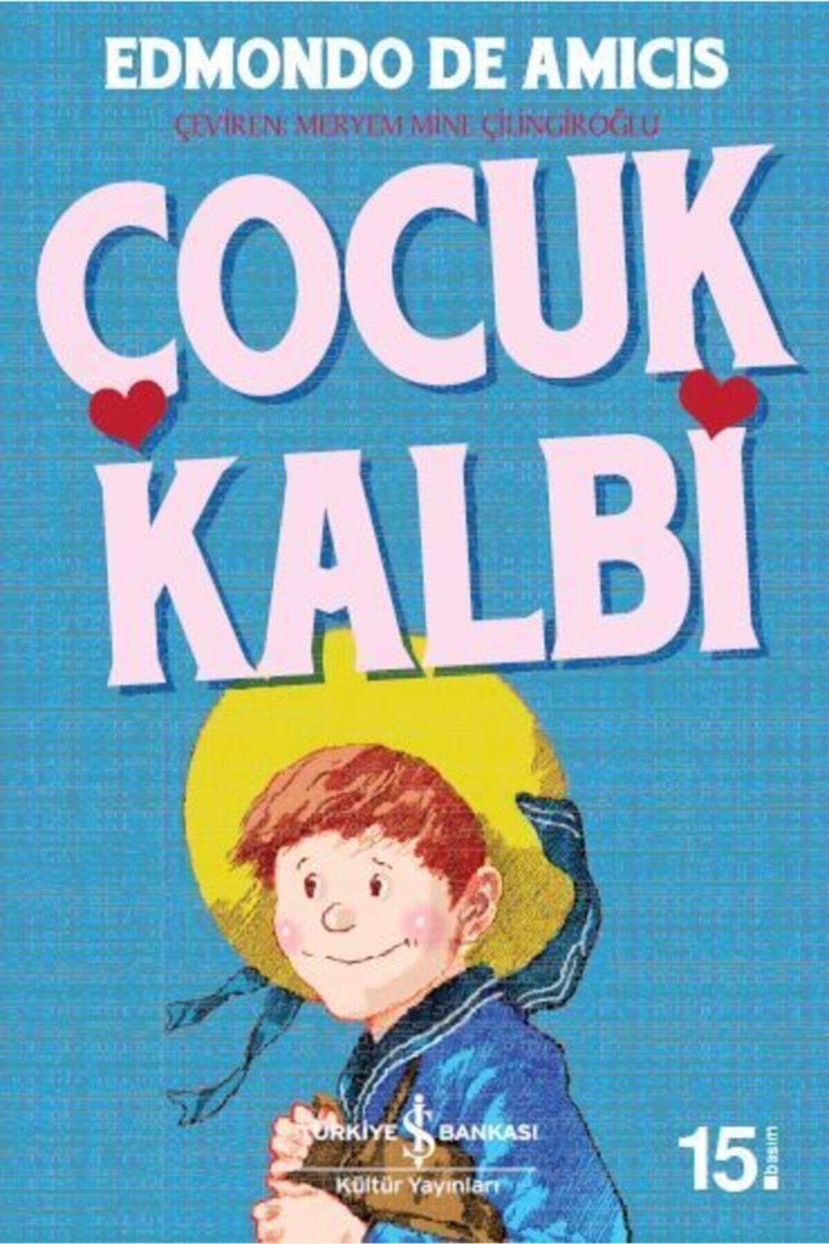 Çocuk Kalbi: İş Gençlik Klasikleri
