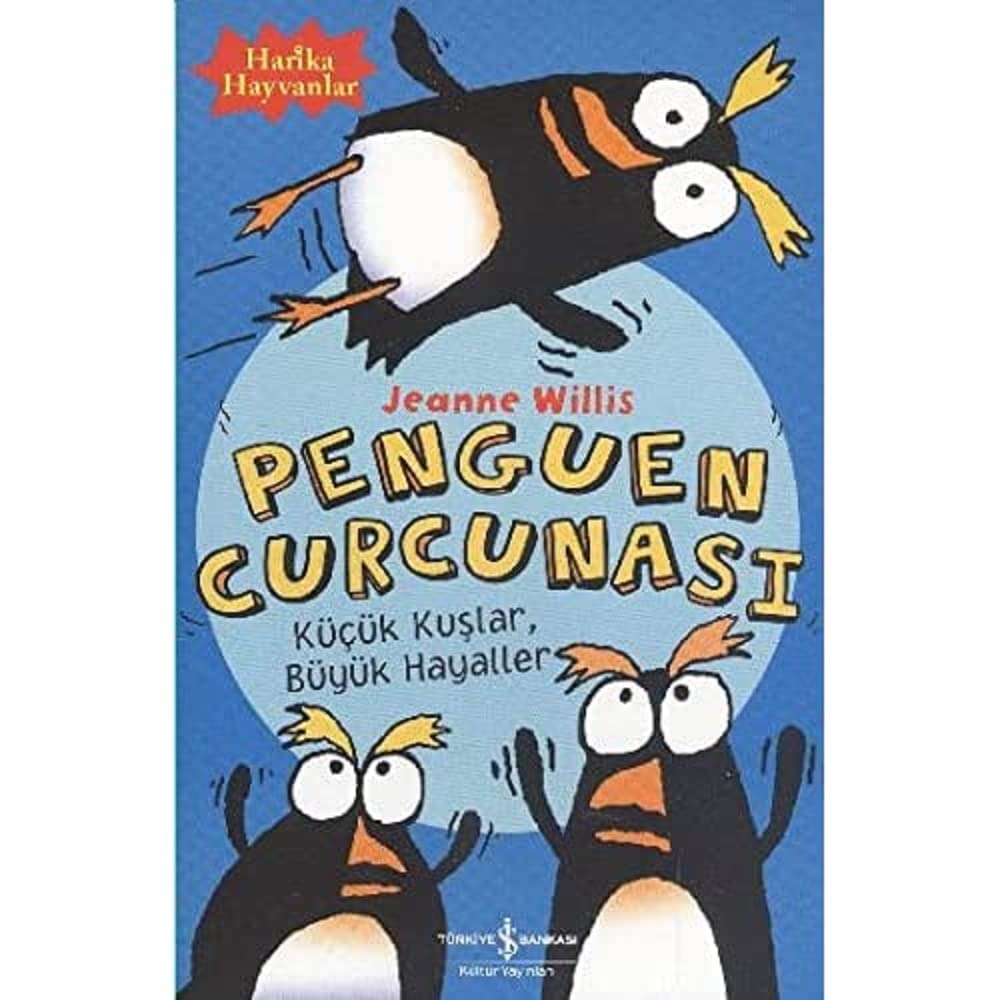 Penguen Curcunası – Küçük Kuşlar, Büyük Hayaller