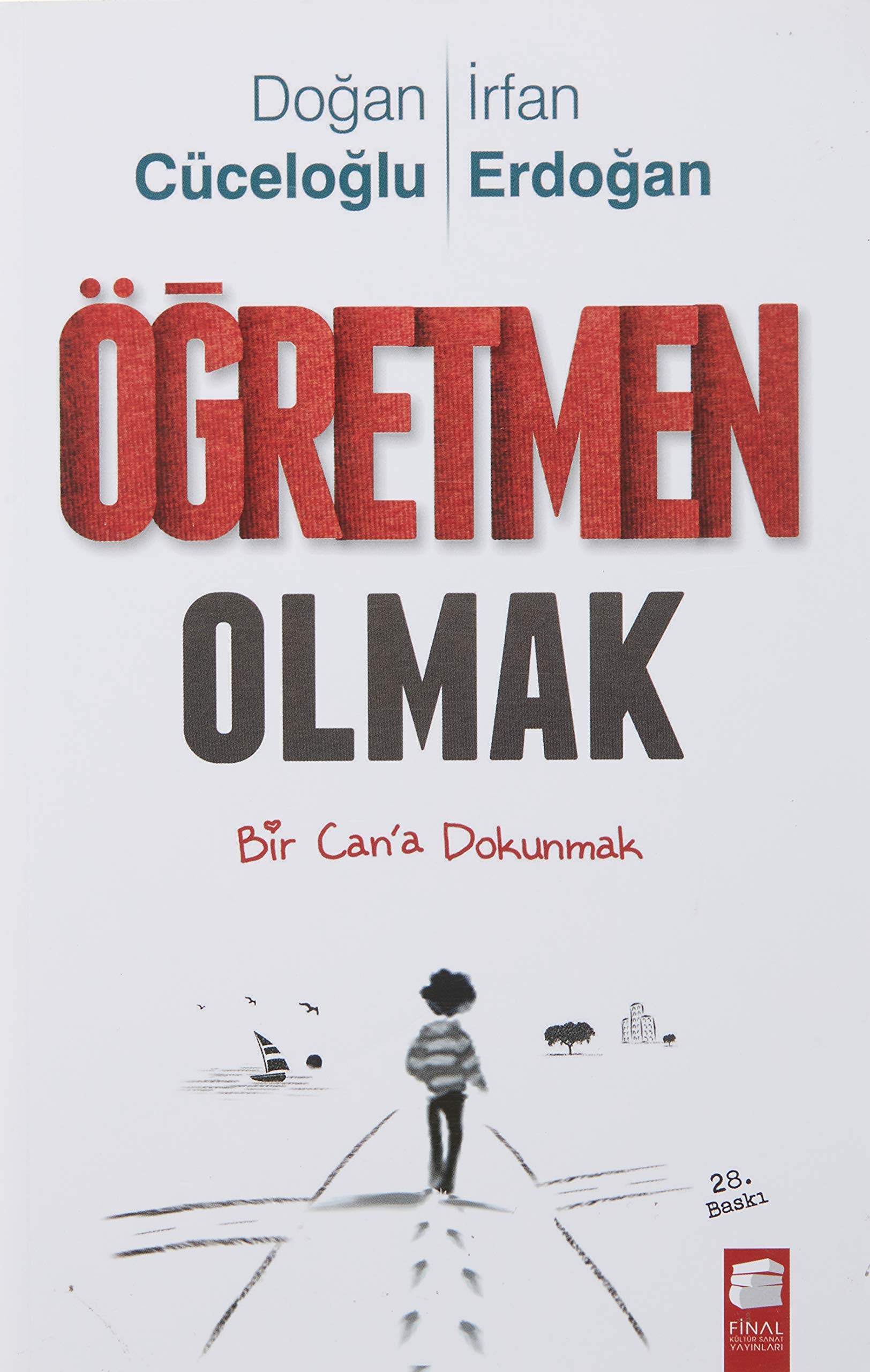 Öğretmen Olmak: Bir Can'a Dokunmak