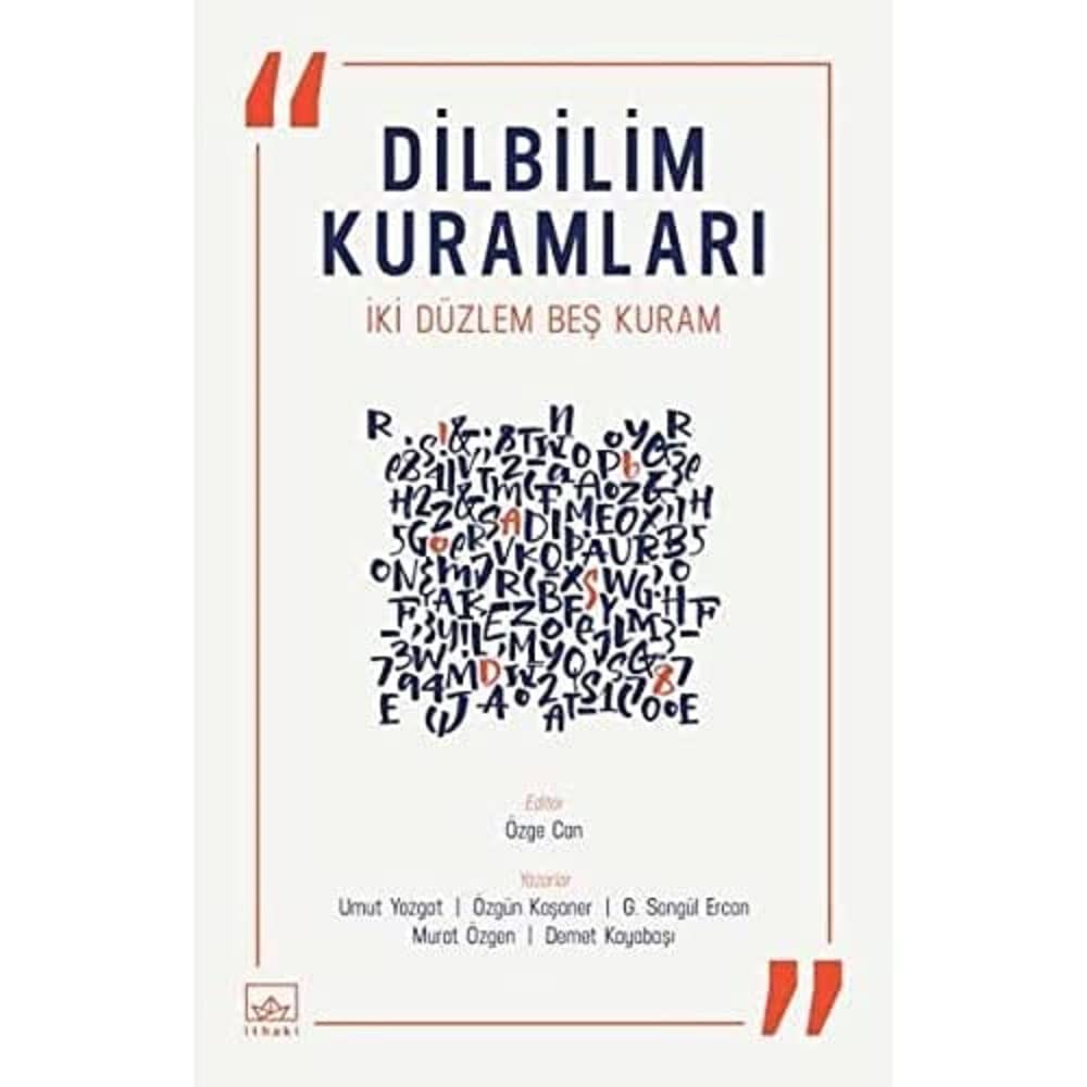 Dilbilim Kuramları İki Düzlem Beş Kuram