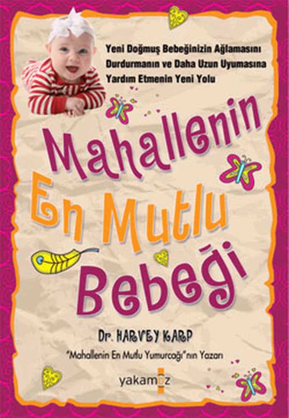 MAHALLENİN EN MUTLU BEBEĞİ