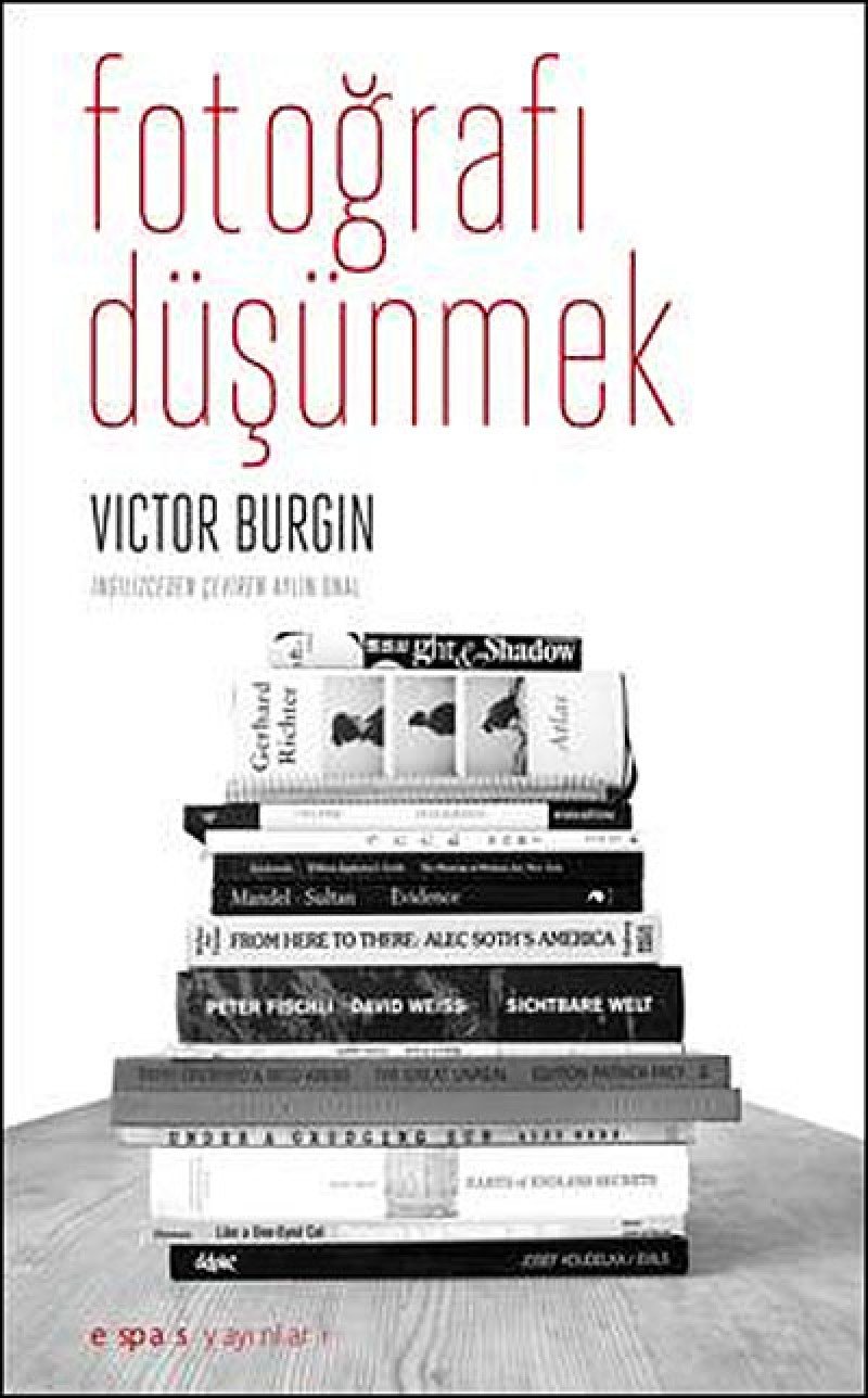 FOTOĞRAFI DÜŞÜNMEK