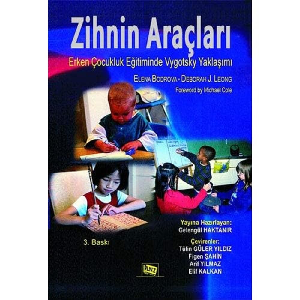 Zihnin Araçları: Erken Çocukluk Eğitiminde Vygotsky Yaklaşımı