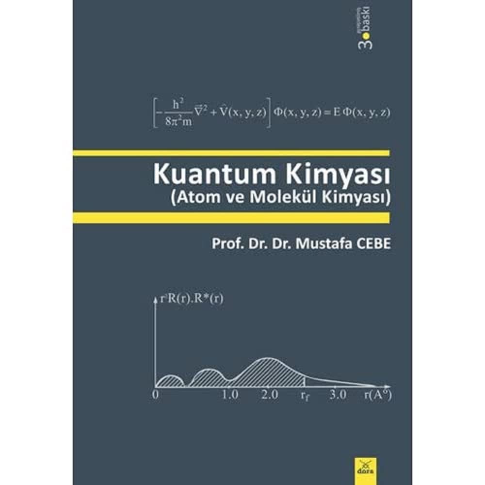Kuantum Kimyası: (Atom ve Molekül Kimyası)