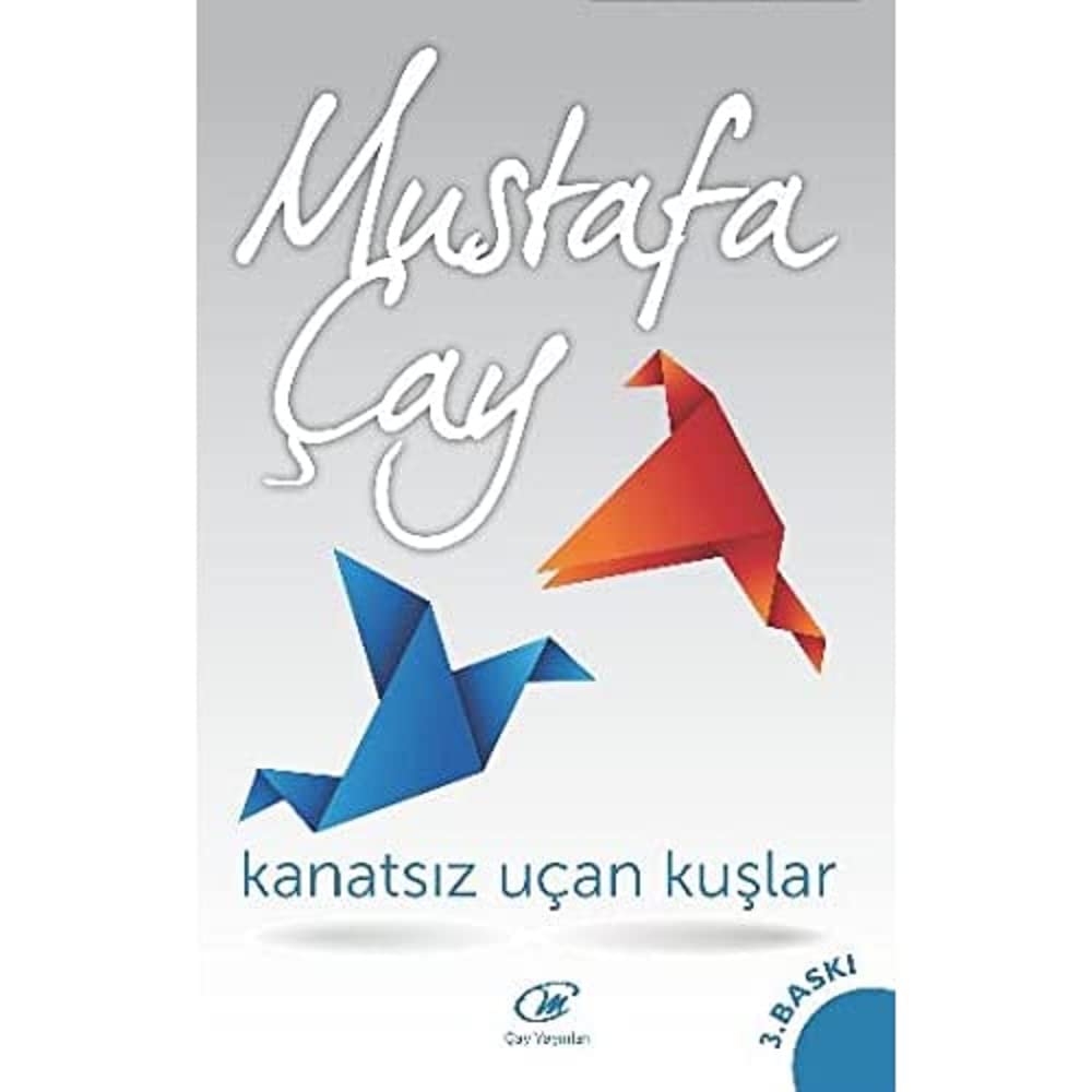 Kanatsız Uçan Kuşlar
