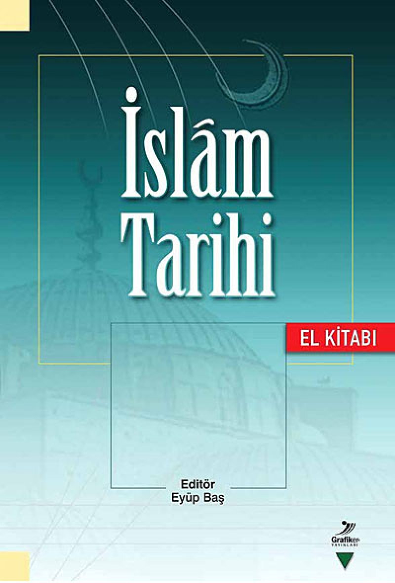 İslam Tarihi El Kitabı
