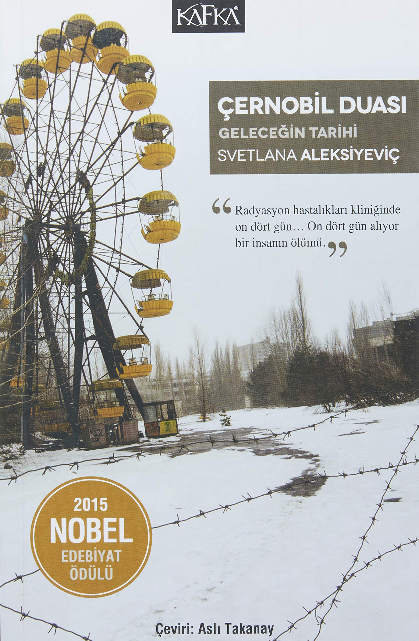 Çernobil Duası - Geleceğin Tarihi: 2015 Nobel Edebiyat Ödülü