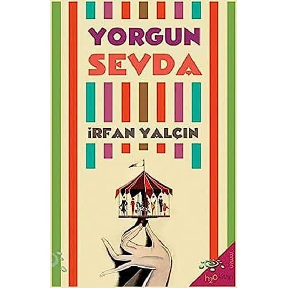 Yorgun Sevda