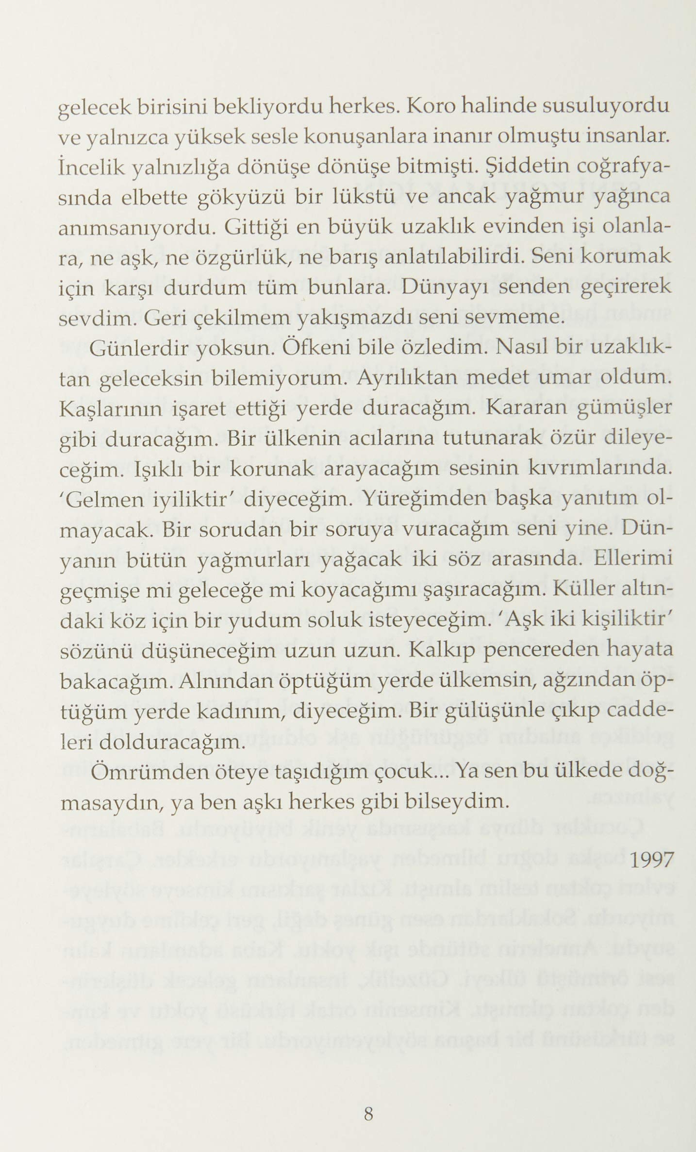 İnsanın Acısını İnsan Alır: Bütün Yazıları - 1