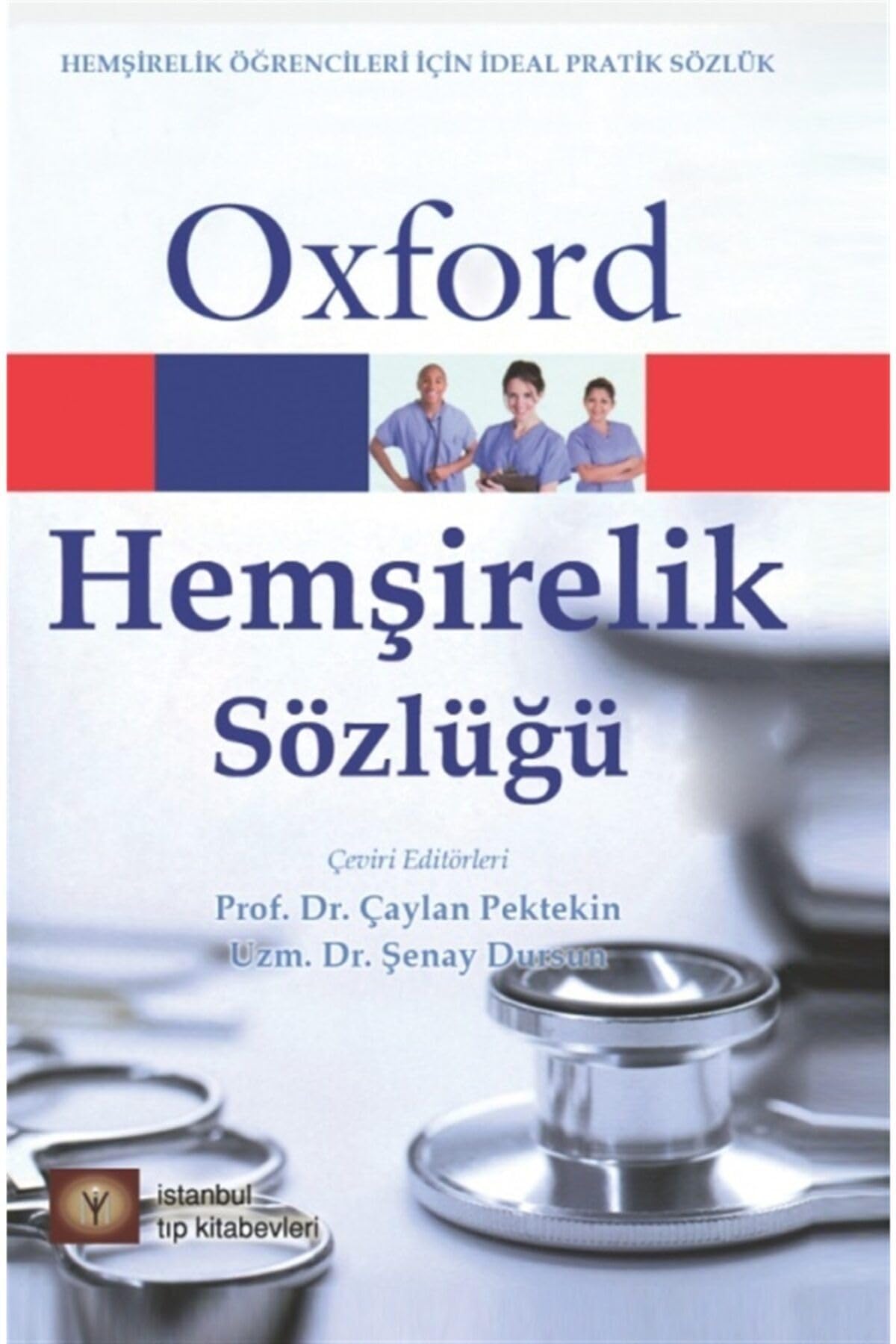 Oxford Hemşirelik Sözlüğü (Kapak değişebilir)