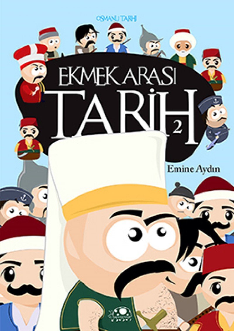 Ekmek Arası Tarih 2: Osmanlı Tarihi