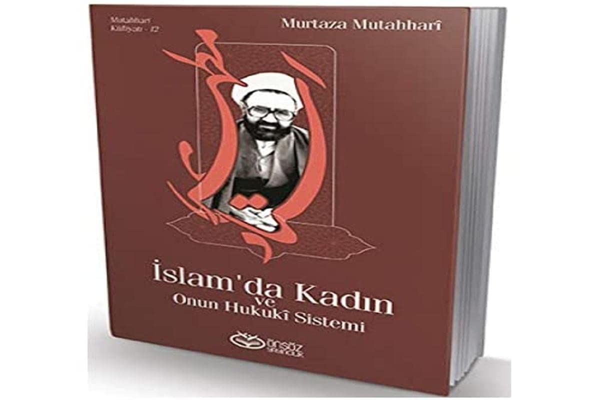 İslam'da Kadın ve Onun Hukuki Sistemi