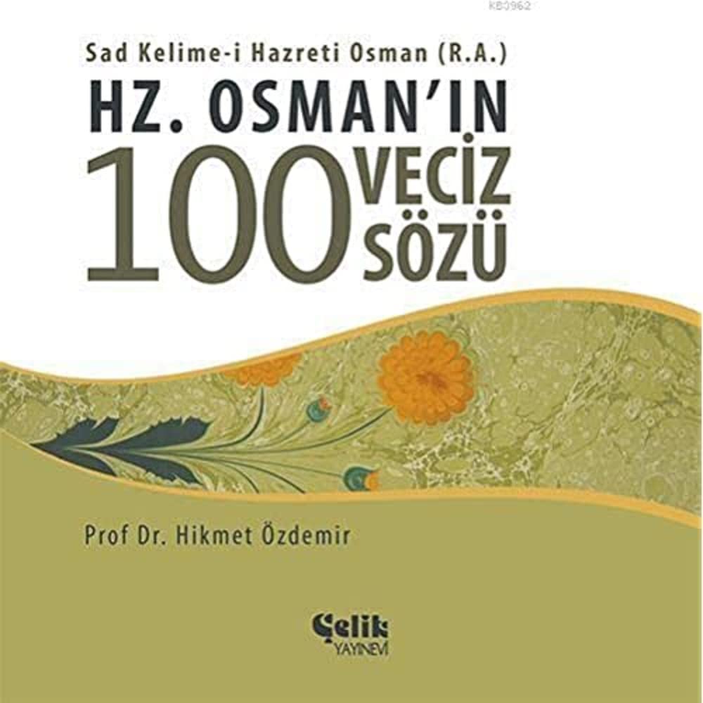 HZ.OSMANIN 100 VECİZ SÖZÜ