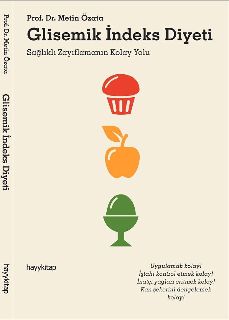 Glisemik İndeks Diyeti: Sağlıklı Zayıflamanın kolay Yolu (Kapak Değişebilir)