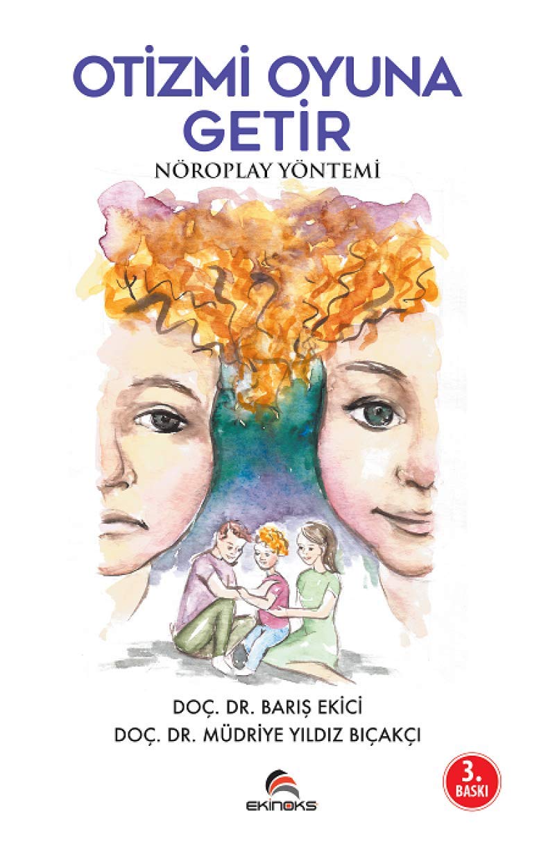 Otizmi Oyuna Getir-Nöroplay Yöntemi