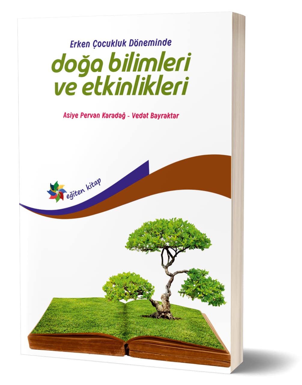 Erken Çocukluk Döneminde Doğa Bilimleri ve Etkinlikleri